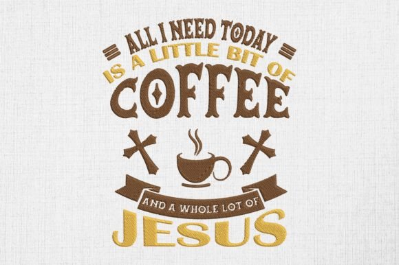 All I Need Today is Coffee and Jesus: A Designer's Review